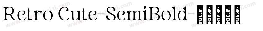 Retro Cute-SemiBold字体转换
